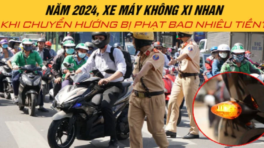 Năm 2024, rẽ phải không xi nhan có thể bị ph-ạt lên tới tiền triệu: Ra đường l-ớ ng-ớ là mất đống tiền